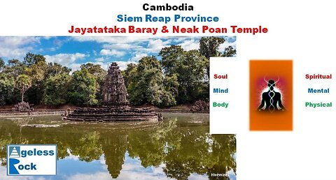 Jayatataka Baray & Neak Poan Temple in the Mebon