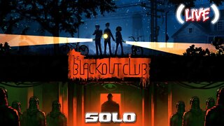 The Blackout Club: Quem são esses caras (Solo) (Playthrough)
