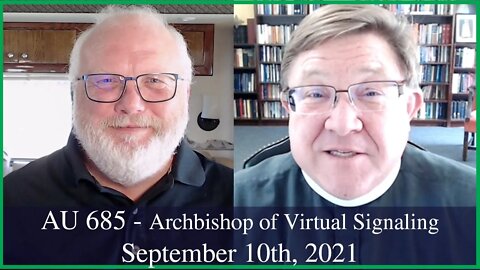 Anglican Unscripted 685 - Archbishop of Virtual Signaling