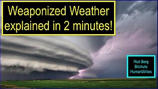 Weaponized Weather explained in 2 minutes!