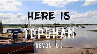 Topsham Devon UK - quick guide to the quaint riverside town