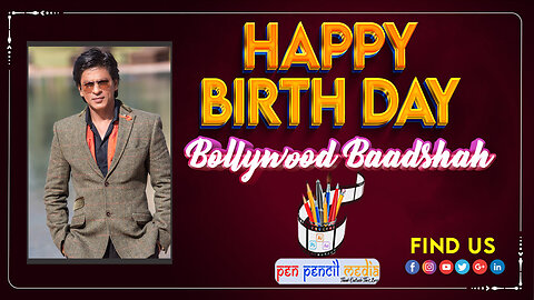 HAPPY BIRTH DAY BOLLYWOOD BADSHAH || KING KHAN || SHAHRUKH KHAN @Pen Pencil Media