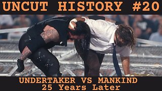 Undertaker vs Mankind: 25 Years Later | Uncut History #20