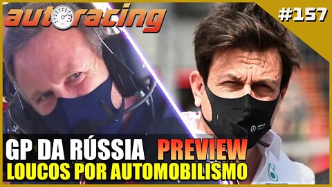 F1 GP DA RÚSSIA SOCHI PREVIEW | Autoracing Podcast 157 | Loucos por Automobilismo |F