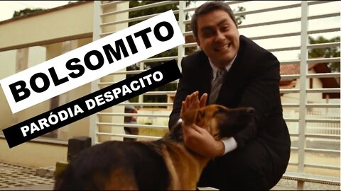 BOLSOMITO (Paródia Despacito) | Hipocritas