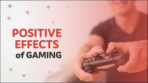 Game On How Video Gaming Affects Your Life