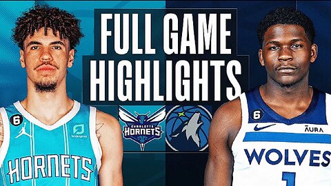 Charlotte Hornets vs. Minnesota Timberwolves Full Game Highlights | Feb 24 | 2022-2023 NBA Season