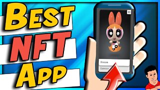 The Best NFT App To Buy NFTs On Your Phone