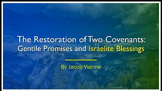 Jacob Vidrine - The Restoration of Two Covenants- RTC 2023