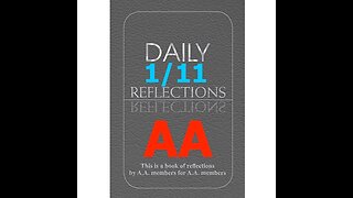 January 11 – AA Meeting - Daily Reflections - Alcoholics Anonymous - Read Along