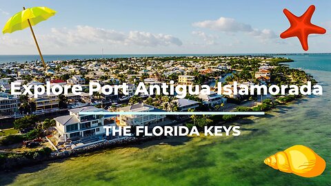 Downtown Islamorada, Explore Port Antigua : A new perspective you've never seen before!