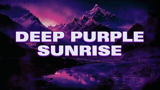 Music for Sleep, Meditation or Relaxation - Deep Purple Sunrise