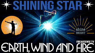 Shining Star by Earth, Wind and Fire ~ You Truly are a Shining Star!