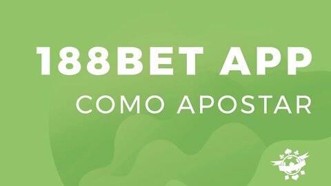 188bet App: como APOSTAR nesse site de apostas pelo CELULAR?