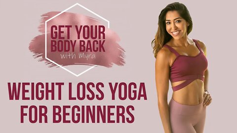 Yoga Weight Loss, For Beginners | Get your Body Back | 14 Day Yoga | Day 1
