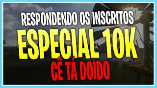 RESPONDENDO OS INSCRITOS ESPECIAL 10 MIL INSCRITOS - OBRIGADO A TODOS SEMPRE SETADOIDO