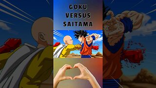 GOKU VERSUS SAITAMA