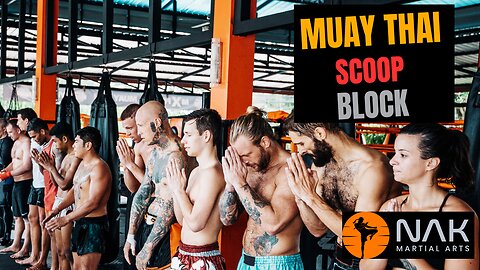 Muay Thai Scoop Block