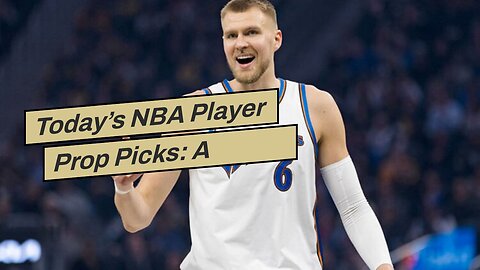 Today’s NBA Player Prop Picks: A Unicorn In the City of Roses