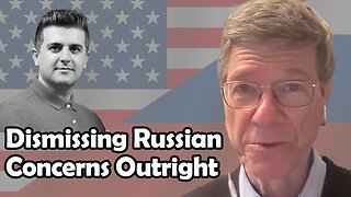 Prof. Jeffrey Sachs: Dismissing Russian Concerns Outright