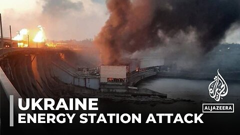 Ukraine energy facilities attacked_ Hydroelectric dam