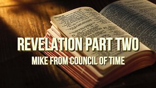 Mike From COT - Revelation Chapters 0ne & Two 12/12/23