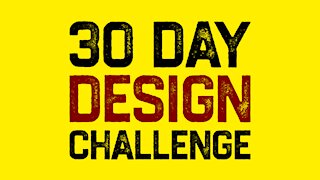 30 Day Design Challenge - Intro