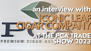 PCA Trade Show 2023: Iconic Leaf Cigar Co