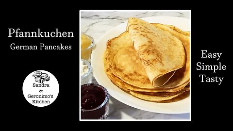 Pfannkuchen/German Pancakes