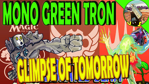 Mono Green Tron VS Glimpse of Tommorow｜Asking For Answers ｜Magic The Gathering Modern League Match