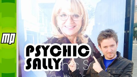 My Experiences With Psychic Sally