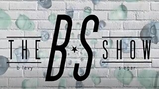 The BS Show