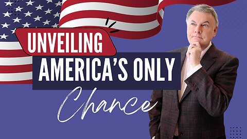 These Prophetic Secrets Unveil America’s Only Chance | Lance Wallnau