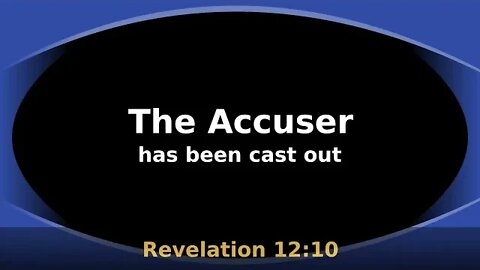 Morning Musings # 181 The Accuser Has Been Cast Out, which accused them day and night. The Ego Mind!