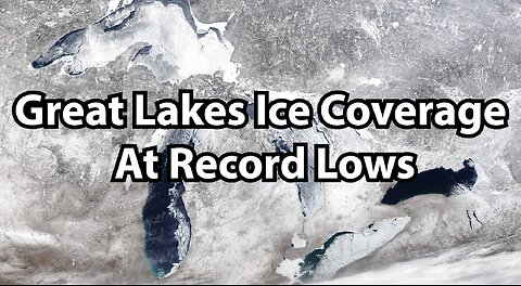 Great Lakes Ice Coverage At Record Lows