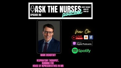 Ask the Nurses Episode 86 Mark Bishofsky