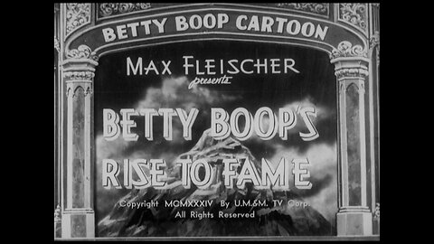 Betty Boop - Betty Boop's Rise To Fame (1934)