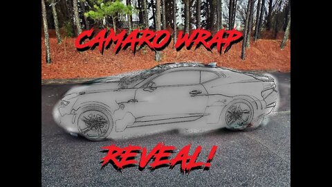 CAMARO WRAP REVEAL (+ Face Reveal)