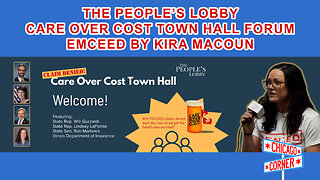 The People's Lobby Care Over Cost Town Hall Forum with Kira Macoun