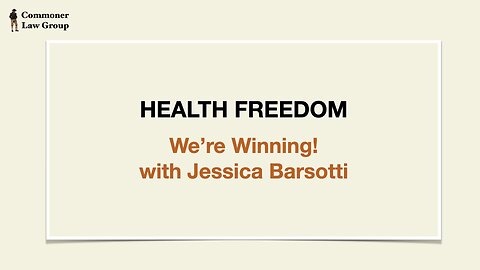 Health Freedom - We're Winning! with Jessica Barsotti