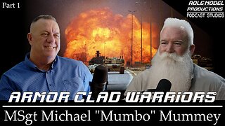 Armor Clad Warriors - MSgt Mike "Mumbo" Mummey - Part 1: USMC Gulf War/OIF-1 M1A1 Tanker, S4 Chief