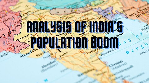 Analysis of India’s Population Boom