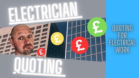 How To Quote Electrical Jobs As A Self Employed Electrician