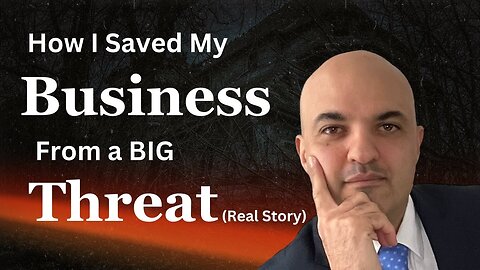 How I Saved my Business from a Big Threat (Real Story)