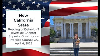 New California State - Reading of Default #5 - Riverside Chapter - April 4, 2023