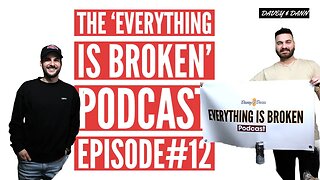 The 'EVERYTHING IS BROKEN' Podcast Episode #12 | Automatic Weapons Are Killing Our Free Speech?