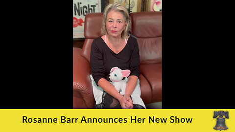 Roseanne Barr Announces Her New Show