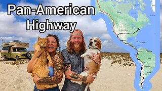 Driving our van home to Argentina | Why we are continuing down the Pan American Highway