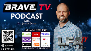 BRAVE TV 8.7.23 @8pm: with Dr. Jason Dean Covid Nano-Alerts and the New World Order!