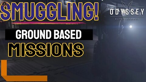 Smuggling Ground Missions Elite Dangerous Odyssey